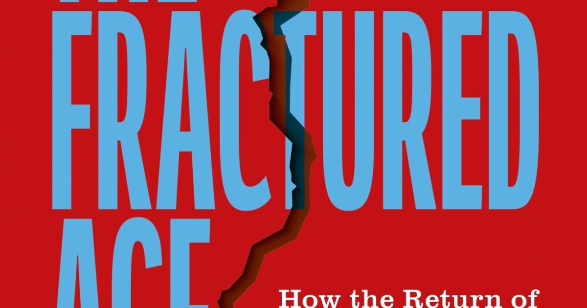 Greyhound Literary • The Fractured Age: How the Return of Geopolitics…
