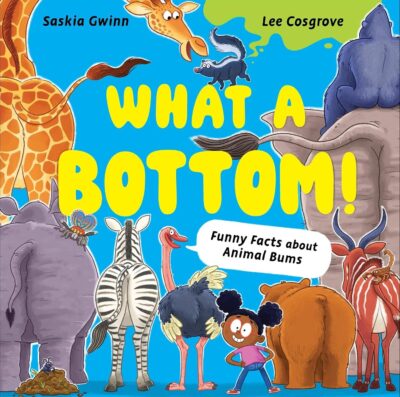 'What a Bottom!' by Saskia Gwinn
