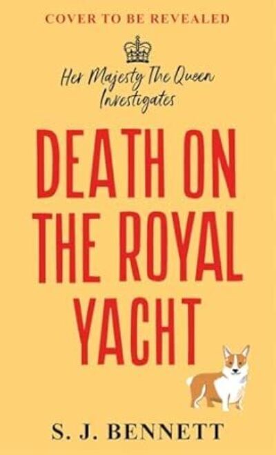'Death on the Royal Yacht' by Murder Most Royal