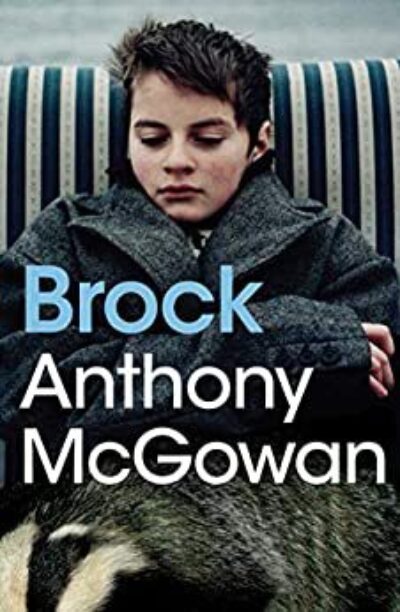 'Brock' by  Anthony McGowan 