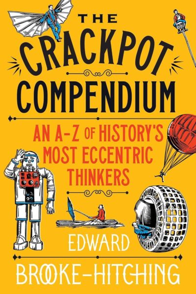 'The Crackpot Compendium' by The Devil's Atlas