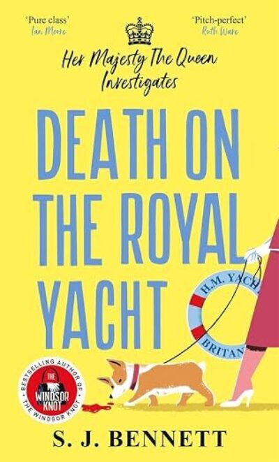 'Death on the Royal Yacht' by SJ Bennett