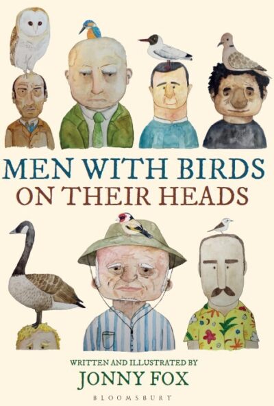 'Men With Birds On Their Heads' by Jonny Fox