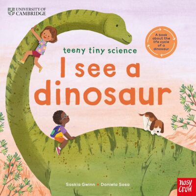 'Teeny Tiny Science: I See a Dinosaur' by Teeny Tiny Science: I See a Tree