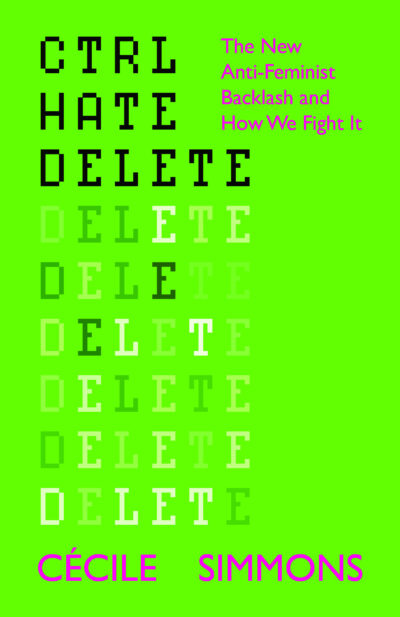 'CTRL, HATE, DELETE' by Cécile Simmons