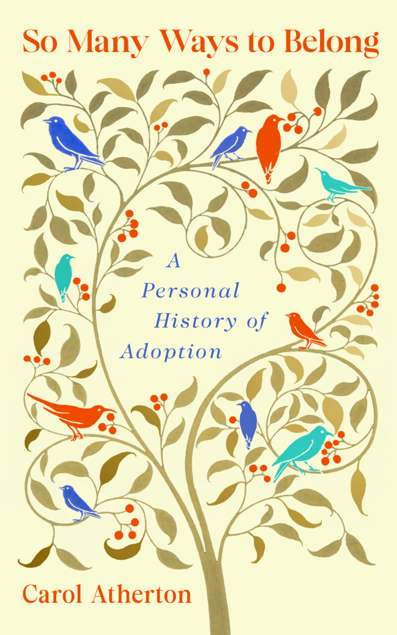 So Many Ways to Belong: A Personal History of Adoption