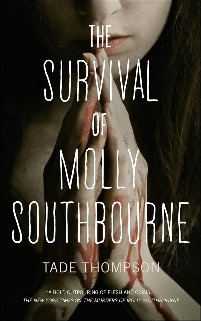 The Survival of Molly Southbournet