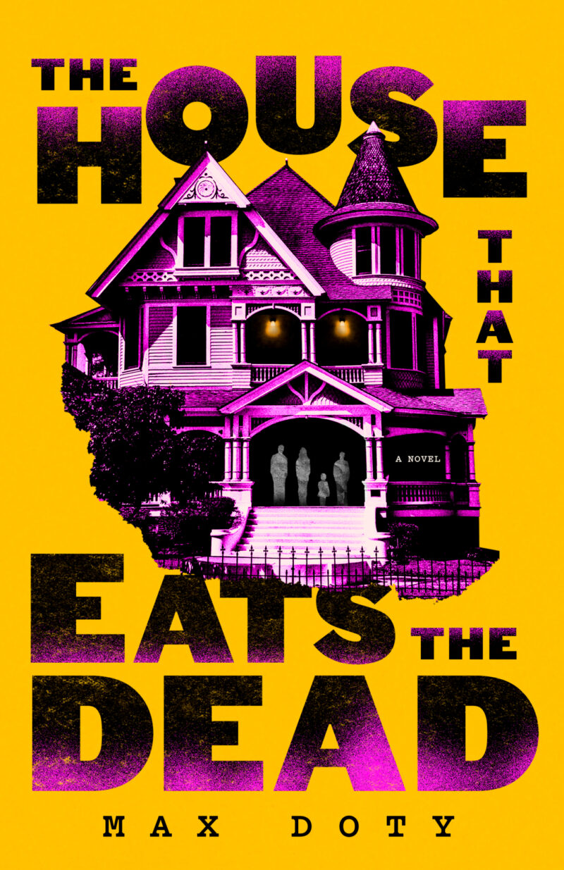 The House That Eats the Dead